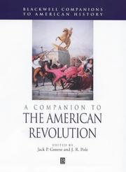 Cover of: A companion to the American Revolution by edited by Jack P. Greene and J.R. Pole.