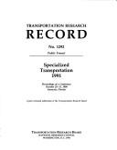 Cover of: Specialized transportation 1991: proceedings of a conference, October 28-31, 1990, Sarasota, Florida.