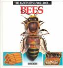 Cover of: The fascinating world of- bees