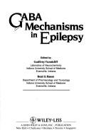 Cover of: GABA mechanisms in epilepsy