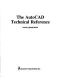 Cover of: The AutoCAD technical reference