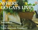 Cover of: Where do cats live? by Ron Hirschi