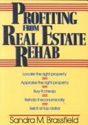 Profiting from real estaterehab by Sandra M. Brassfield