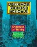Cover of: American musical theatre: a chronicle