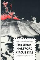 The great Hartford circus fire by Henry S. Cohn