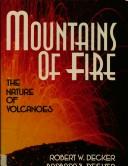 Cover of: Mountains of fire by Robert W. Decker