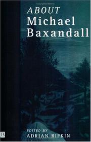 Cover of: About Michael Baxandall by edited by Adrian Rifkin.