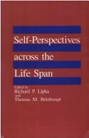 Cover of: Self-perspectives across the life span by edited by Richard P. Lipka and Thomas M. Brinthaupt.