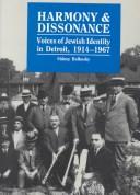 Cover of: Harmony & dissonance by Sidney M. Bolkosky