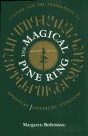 Cover of: The magical pine ring: culture and the imagination in Armenian-American literature