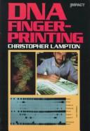 Cover of: DNA fingerprinting by Christopher Lampton