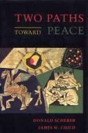 Cover of: Two paths toward peace