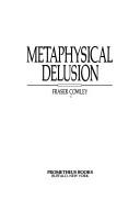 Cover of: Metaphysical delusion