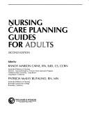 Cover of: Nursing care planning guides for adults