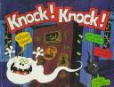 Cover of: Knock! Knock!