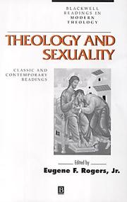 Cover of: Theology and Sexuality: Classic and Contemporary Readings (Blackwell Readings in Modern Theology)