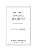 Cover of: Writing for love and money
