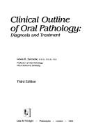 Cover of: Clinical outline of oral pathology by Lewis R. Eversole, Lewis R. Eversole