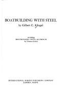 Cover of: Boatbuilding with steel