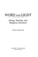 Word and light by David Chidester