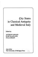 Cover of: City states in classical antiquity and medieval Italy