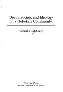 Cover of: Death, society, and ideology in a Hohokam community