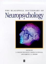 Cover of: The Blackwell Dictionary of Neuropsychology
