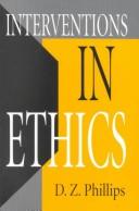 Interventions in ethics by D. Z. Phillips