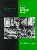 Cover of: The First World War: an eyewitness history