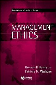 Management Ethics by Norman E. Bowie, Patricia Hogue Werhane