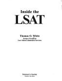 Cover of: Inside the LSAT | Thomas O. White