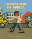Cover of: Somewhere in Africa by Ingrid Mennen