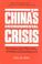 Cover of: China's environmental crisis