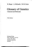 Cover of: Glossary of genetics by Rigomar Rieger