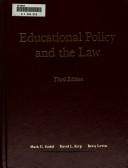 Cover of: Educational policy and the law | Mark G. Yudof