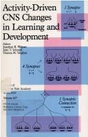 Cover of: Activity-driven CNS changes in learning and development by edited by Jonathan R. Wolpaw, John T. Schmidt, and Theresa M. Vaughan.