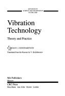 Cover of: Vibration technology: theory and practice