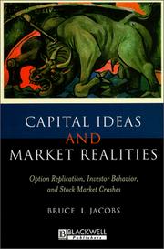 Cover of: Capital Ideas and Market Realities: Option Replication, Investor Behavior, and Stock Market Crashes