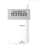 Cover of: Encyclopedia of textiles