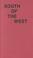 Cover of: South of the West