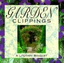 Cover of: Garden clippings.