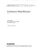 Cover of: Continuous hemofiltration by International Conference on Continuous Hemofiltration (2nd 1990 Baden, Austria)