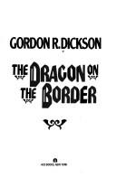 Cover of: The Dragon on the Border by Gordon R. Dickson