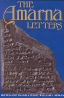 Cover of: The Amarna letters by edited and translated by William L. Moran.