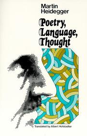 Cover of: Poetry, Language, Thought. by Martin Heidegger, Martin Heidegger