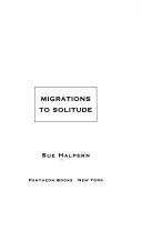 Cover of: Migrations to solitude by Sue Halpern