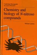 Chemistry and biology of N-nitroso compounds by W. Lijinsky