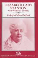 Cover of: Elizabeth Cady Stanton and women's liberty