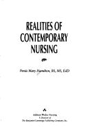 Cover of: Realities of contemporary nursing by Persis Mary Hamilton