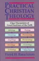 Cover of: Practical Christian theology by Barackman, Floyd H.